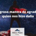 agradecer a quien nos ha hecho daño